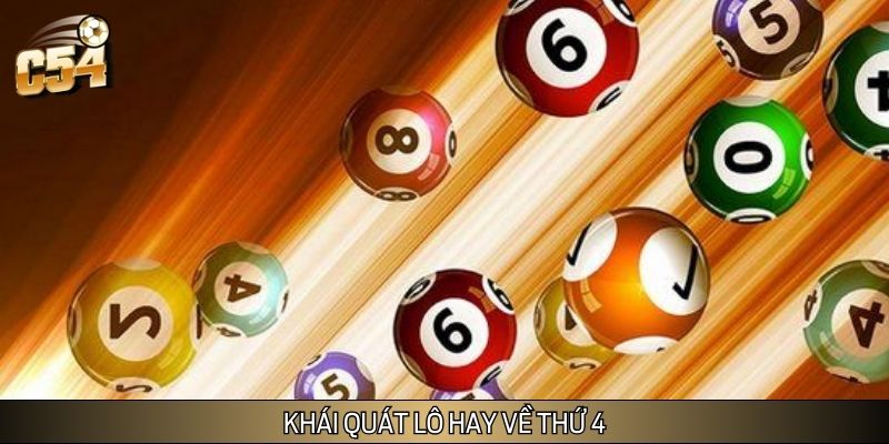 Sơ lược về lô hay về thứ 4 Sơ lược về lô hay về thứ 4