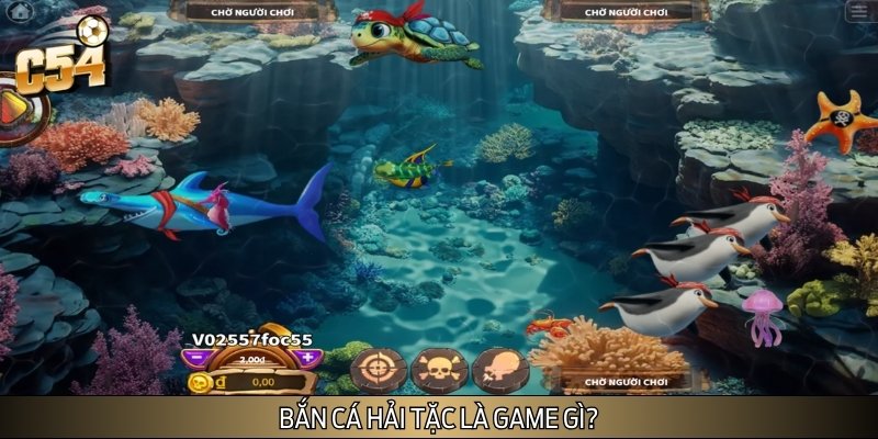 Bắn Cá Hải Tặc hay còn có tên gọi quen thuộc khác là Pirates Fishing