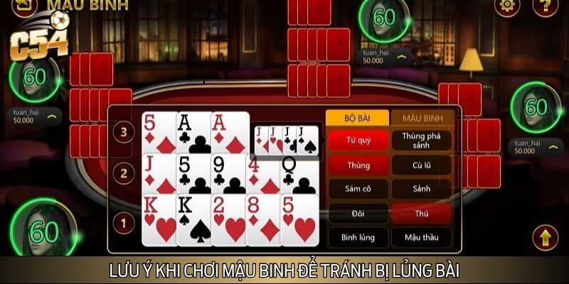 Tránh bị lủng bài khi chơi Mậu Binh Tránh bị lủng bài khi chơi Mậu Binh