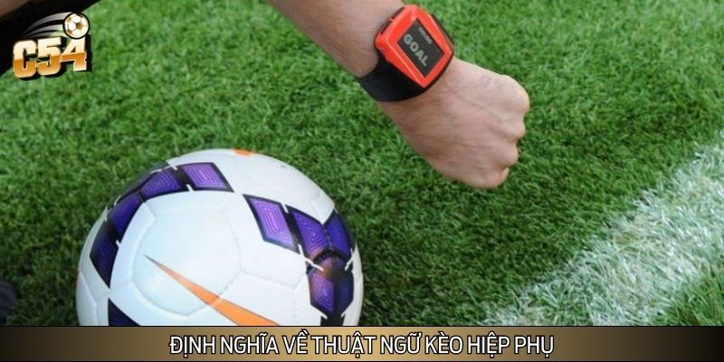 Hướng dẫn từng nội dung về kèo hiệp phụ