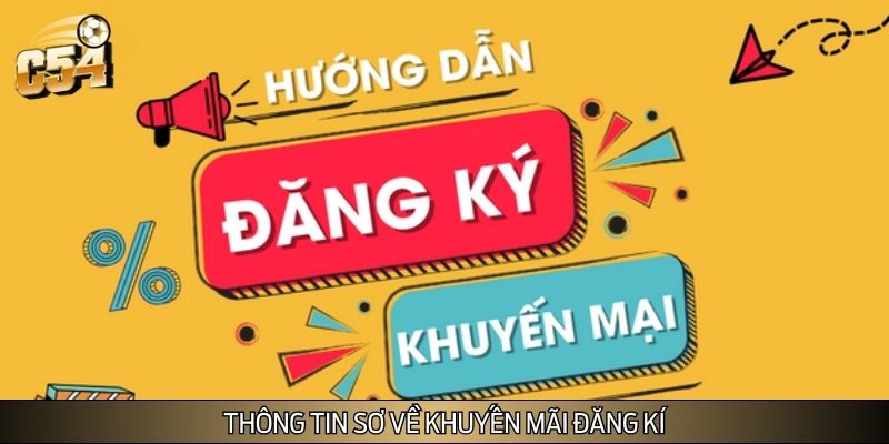 Thông tin về khuyến mãi đăng ký 58k Thông tin về khuyến mãi đăng ký 58k