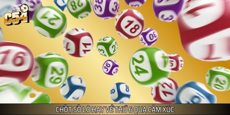 Con số đẹp ngày thứ 6 theo tình cảm Con số đẹp ngày thứ 6 theo tình cảm