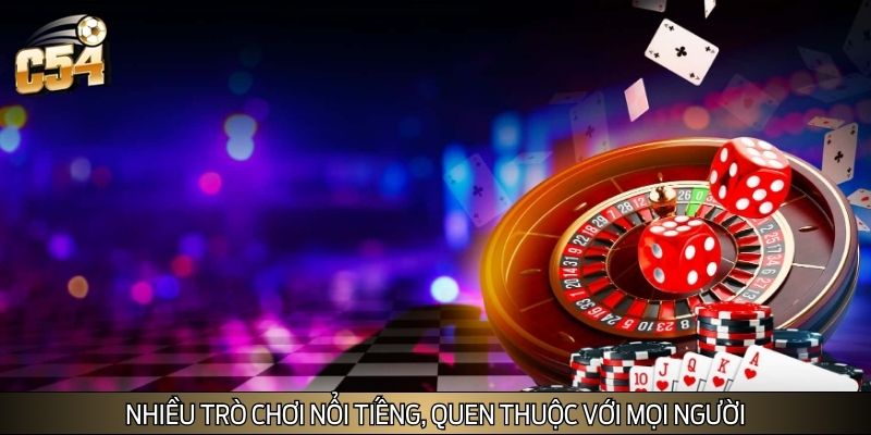 Nhiều trò chơi nổi tiếng, quen thuộc với mọi người
